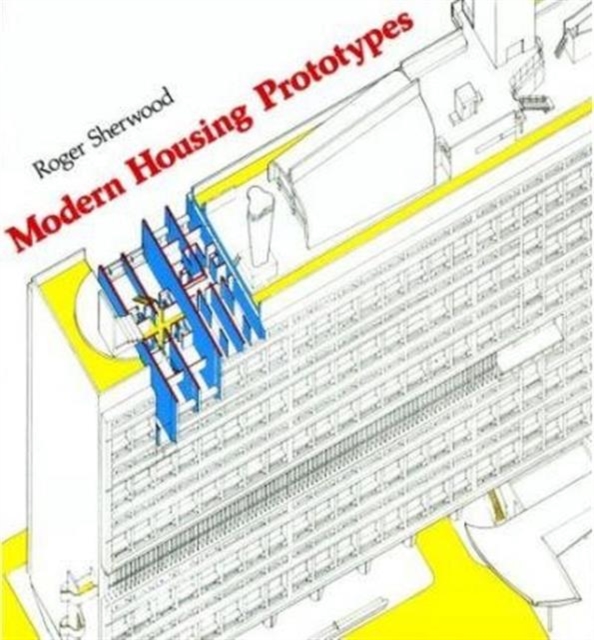 Modern Housing Prototypes, Paperback / softback Book