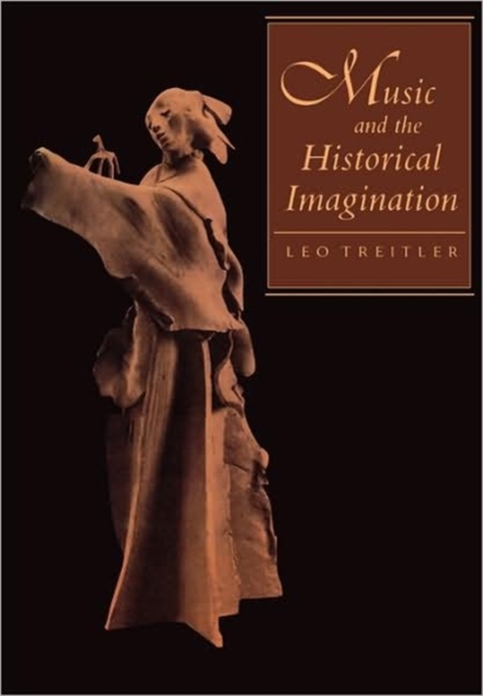 Music and the Historical Imagination, Paperback / softback Book