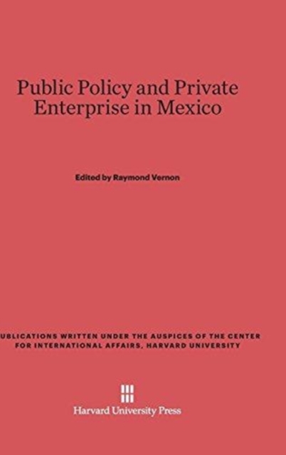 Public Policy and Private Enterprise in Mexico, Hardback Book