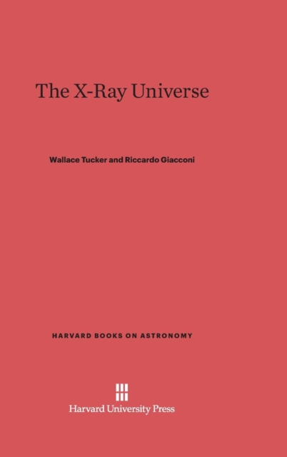 The X-Ray Universe, Hardback Book