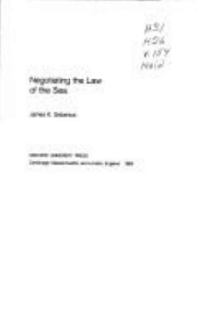 Negotiating the Law of the Sea, Hardback Book