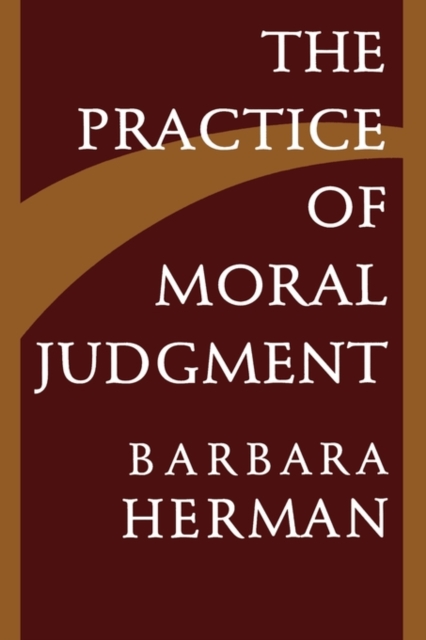 The Practice of Moral Judgment, Paperback / softback Book