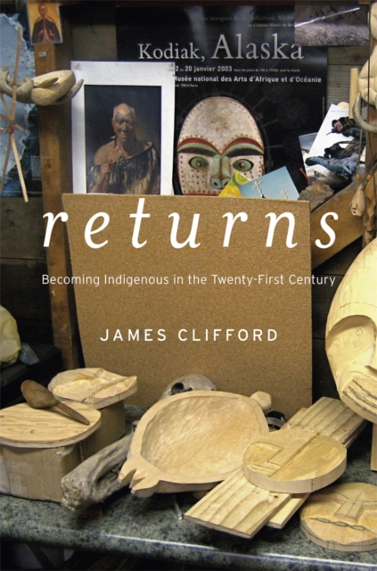 Returns : Becoming Indigenous in the Twenty-First Century, Hardback Book