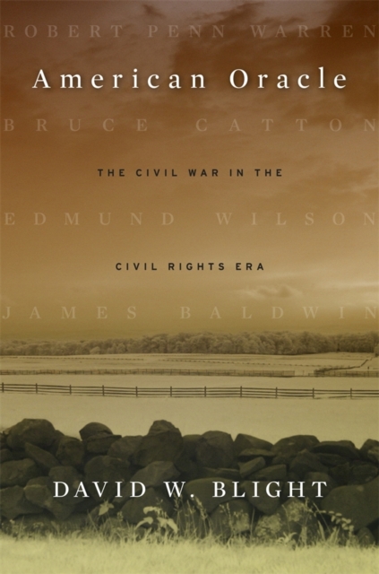 American Oracle : The Civil War in the Civil Rights Era, Paperback / softback Book