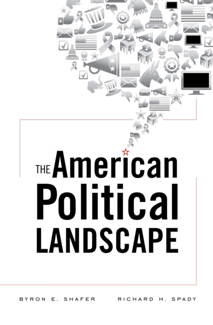 The American Political Landscape, EPUB eBook