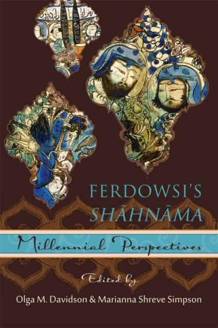 Ferdowsi’s Shahnama : Millennial Perspectives, Paperback / softback Book