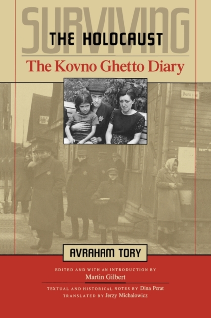 Surviving the Holocaust : The Kovno Ghetto Diary, Paperback / softback Book