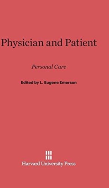 Physician and Patient : Personal Care, Hardback Book