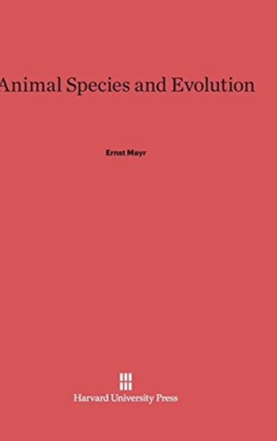 Animal Species and Evolution, Hardback Book