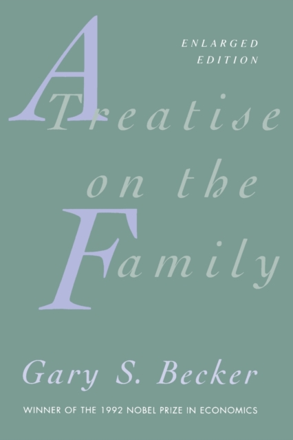 A Treatise on the Family : Enlarged Edition, Paperback / softback Book