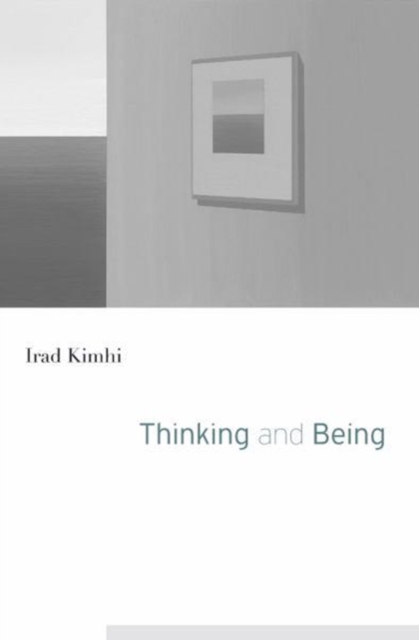 Thinking and Being, Hardback Book
