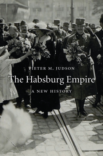 The Habsburg Empire : A New History, EPUB eBook