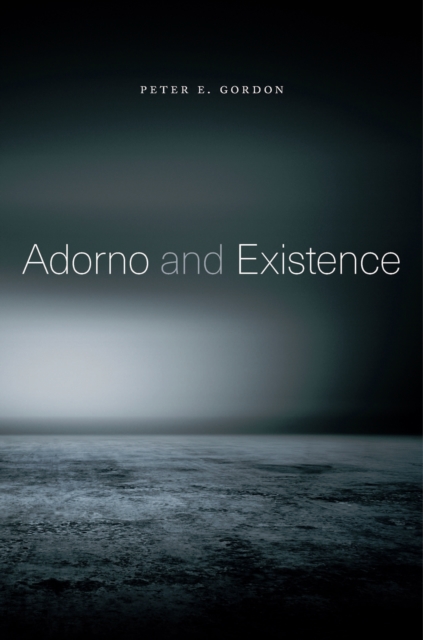 Adorno and Existence, EPUB eBook