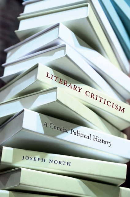Literary Criticism : A Concise Political History, EPUB eBook
