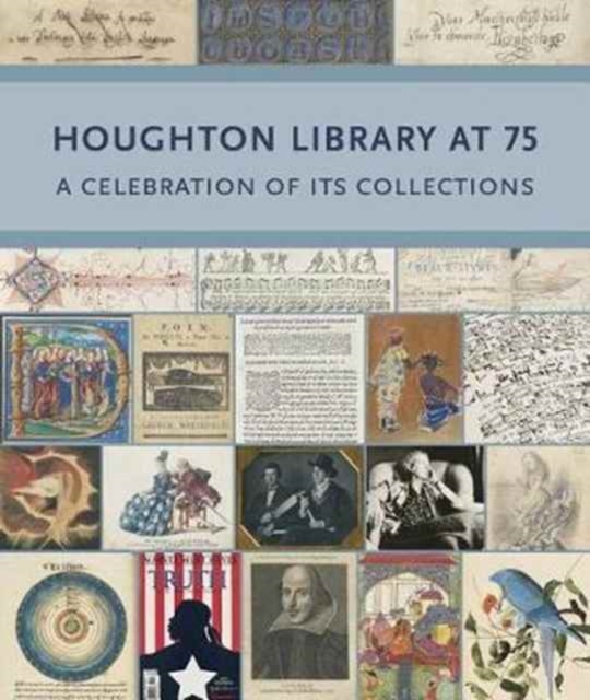 Houghton Library at 75 : A Celebration of Its Collections, Paperback / softback Book