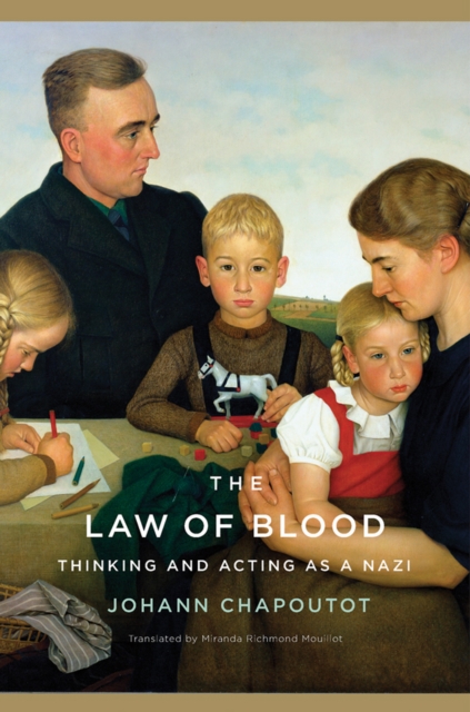The Law of Blood : Thinking and Acting as a Nazi, EPUB eBook