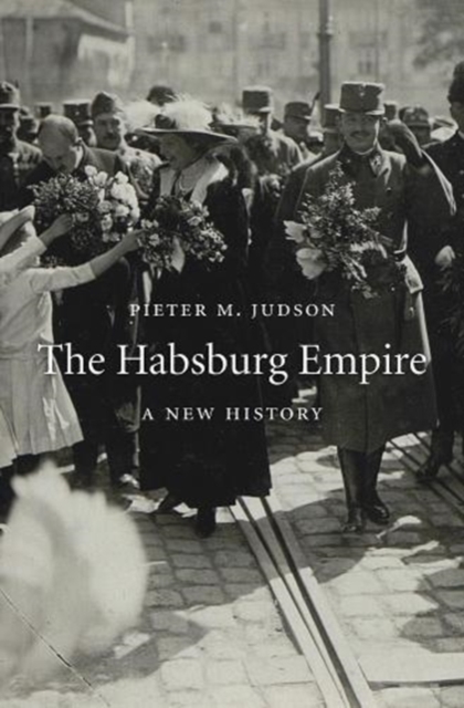 The Habsburg Empire : A New History, Paperback / softback Book