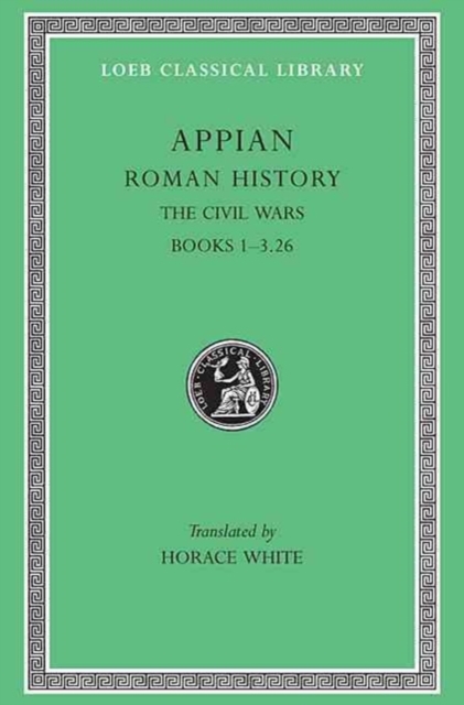 Roman History : The Civil Wars v. 3, Paperback / softback Book