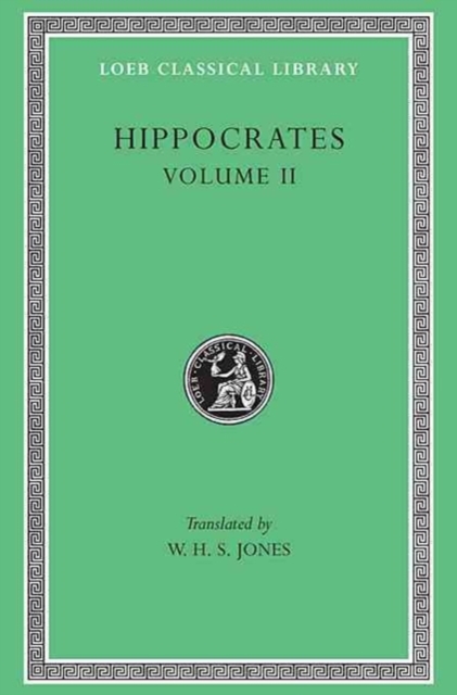 Prognostic. Regimen in Acute Diseases. The Sacred Disease. The Art. Breaths. Law. Decorum. Physician (Ch. 1). Dentition, Hardback Book