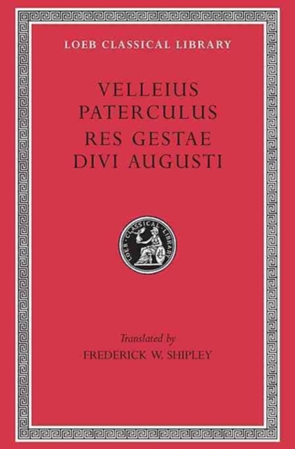 Compendium of Roman History. Res Gestae Divi Augusti, Hardback Book