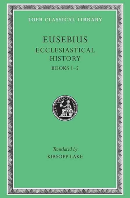Ecclesiastical History, Volume I : Books 1-5, Hardback Book