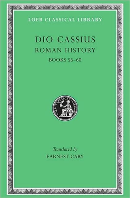 Roman History, Volume VII : Books 56-60, Hardback Book