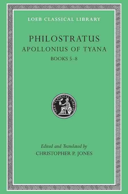 Apollonius of Tyana, Volume II : Books 5–8, Hardback Book