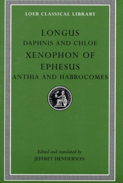 Daphnis and Chloe. Anthia and Habrocomes, Hardback Book