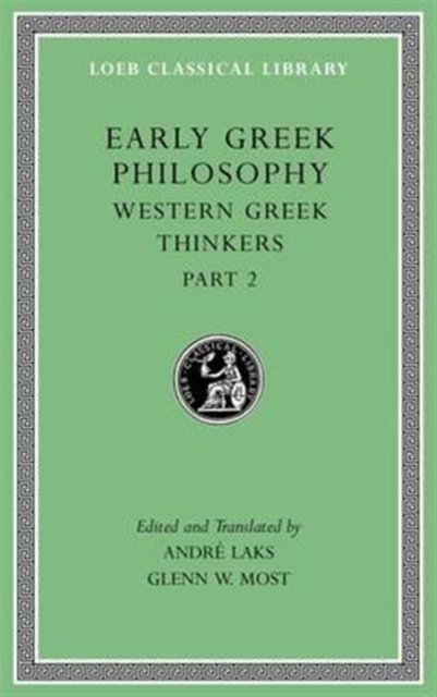 Early Greek Philosophy, Volume V : Western Greek Thinkers, Part 2, Hardback Book