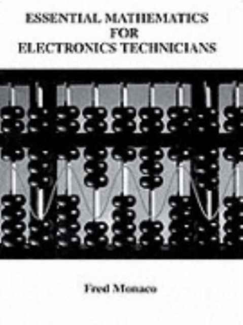 Essential Mathematics for Electronics Technicians, Paperback / softback Book
