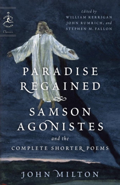 Paradise Regained, Samson Agonistes, and the Complete Shorter Poems, EPUB eBook
