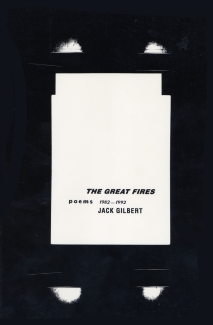 The Great Fires : Poems, 1982-1992, Paperback / softback Book
