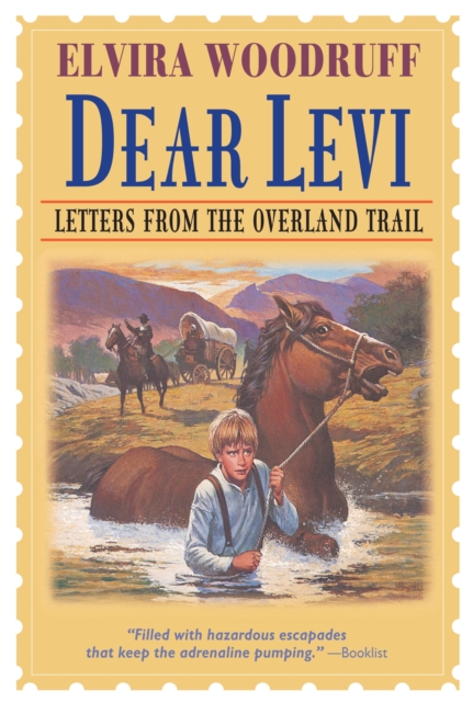Dear Levi: Letters from the Overland Trail : Letters from the Overland Trail, Paperback / softback Book