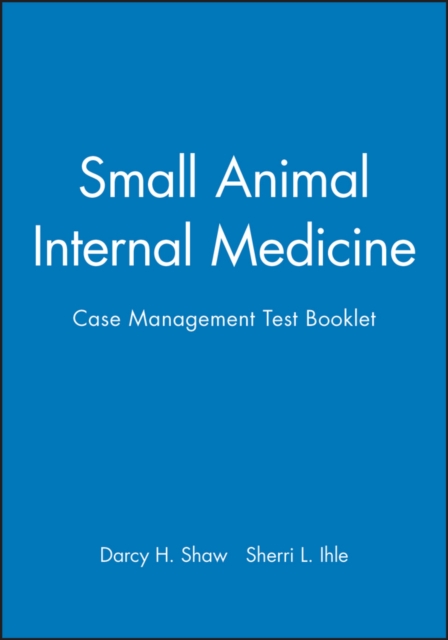 Small Animal Internal Medicine : Case Management Test Booklet, Paperback / softback Book
