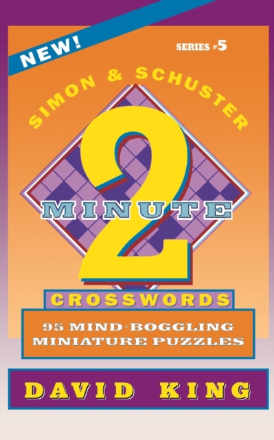 Simon & Schuster Two-Minute Crosswords, Volume 5, Paperback / softback Book