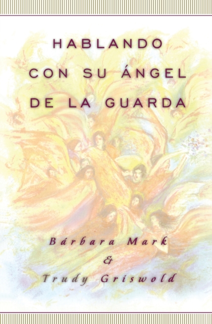 Hablando con su angel (Angelspeak), Paperback / softback Book