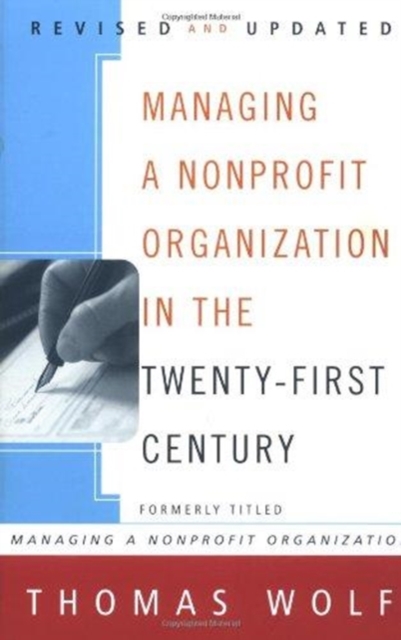 Managing a Nonprofit Organization in the Twenty-First Century, Paperback / softback Book