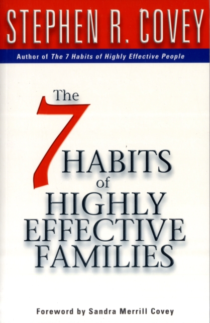7 Habits Of Highly Effective Families, Paperback / softback Book