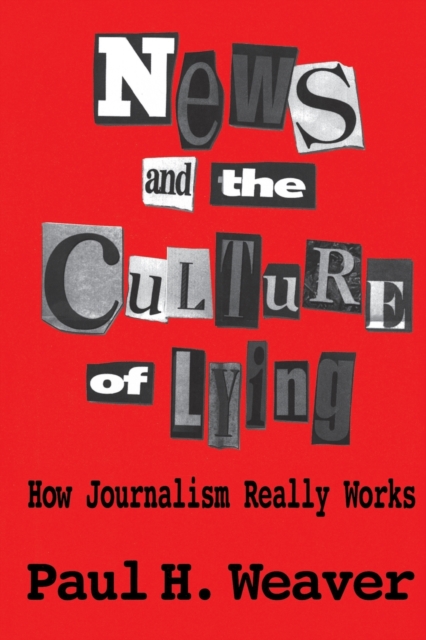 News and Culture of Lying, Paperback / softback Book