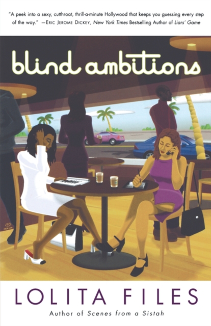 Blind Ambitions : A Novel, Paperback / softback Book