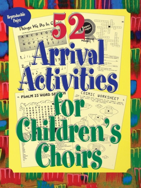 52 Arrival Activities for Children's Choirs, Book Book