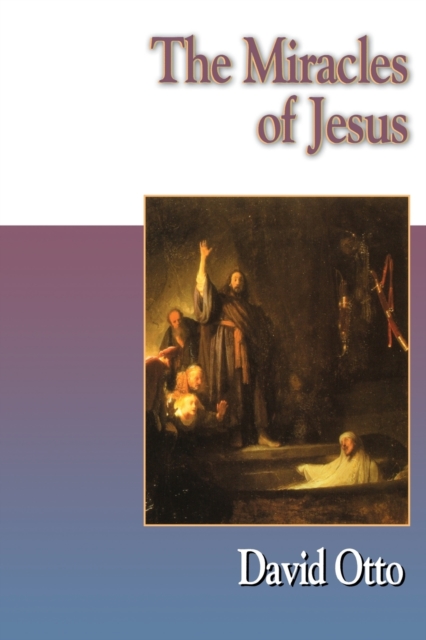 The Miracles of Jesus, Paperback / softback Book