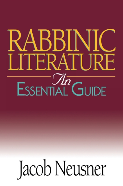 Rabbinic Literature : An Essential Guide, Paperback / softback Book