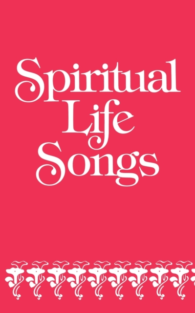 Spiritual Life Songs, Paperback / softback Book