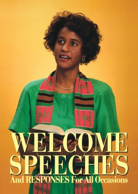 Welcome Speeches and Responses for All Occasions, Paperback / softback Book