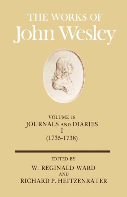 The Works : Journal and Diaries, 1735-39 v. 18, Hardback Book