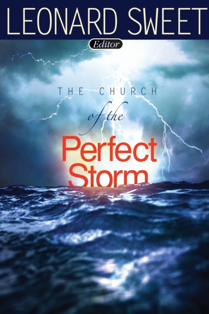 The Church of the Perfect Storm, Paperback / softback Book