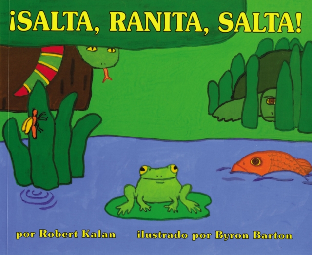 !Salta, Ranita, salta! : Jump, Frog, Jump! (Spanish edition), Paperback Book