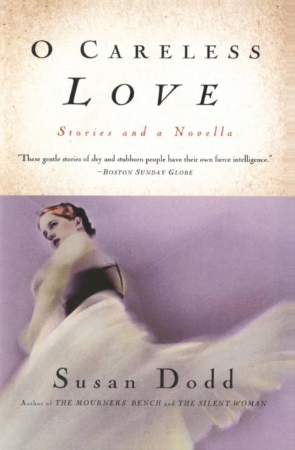 O Careless Love, Paperback / softback Book