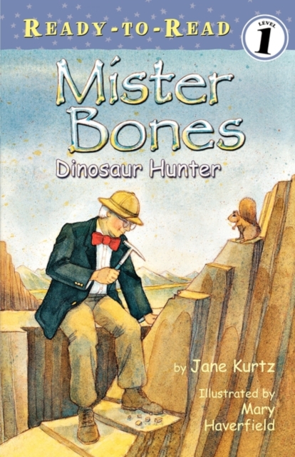 Mister Bones: Dinosaur Hunter, Paperback / softback Book